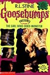 The Girl Who Cried Monster (Goosebumps Presents #1)