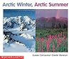 Arctic Winter, Arctic Summer