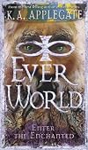 Enter the Enchanted (Everworld #3)