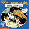The Magic School Bus: Hello Out There - A Sticker Book About the Solar System