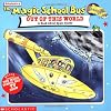 The Magic School Bus Out of this World: A Book About Space Rocks