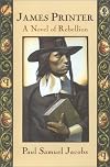James Printer: A Novel of Rebellion