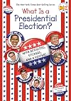 What Is a Presidential Election?