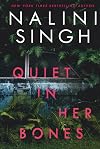 Quiet in Her Bones