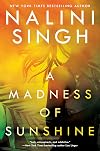 A Madness of Sunshine