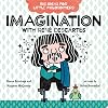 Big Ideas for Little Philosophers: Imagination with Ren&eacute; Descartes