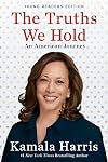 The Truths We Hold: An American Journey {Young Readers Edition}