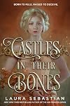 Castles in their Bones
