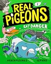 Real pigeons eat danger