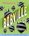 Welcome to Bobville: City of Bobs