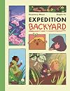 Expedition Backyard: Exploring Nature from Country to City (A Graphic Novel)