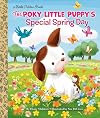 The Poky Little Puppy's Special Spring Day