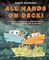 All Hands on Deck!: A Deadly Hurricane, a Daring Rescue, and the Origin of the Cajun Navy