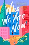 Who We Are Now: A Novel