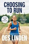 Choosing to Run: A Memoir