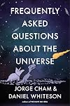 Frequently Asked Questions about the Universe