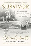 Survivor: An Abortion Survivor's Surprising Story of Choosing Forgiveness and Finding Redemption