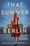 That Summer in Berlin