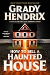How to Sell a Haunted House