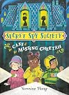 The Case of the Missing Cheetah (Secret Spy Society)