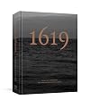 The 1619 Project {The New York Times Magazine, August 18, 2019}