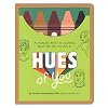 Hues of You: An Activity Book for Learning About the Skin You Are In