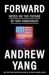 Forward: Notes on the Future of Our Democracy
