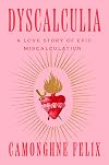 Dyscalculia: A Love Story of Epic Miscalculation