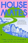 Housemates: A Novel