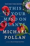 This Is Your Mind on Plants