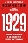 1929: Inside the Greatest Crash in Wall Street History&mdash;and How It Shattered a Nation