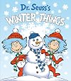 Dr. Seuss's Winter Things (Dr. Seuss's Things Board Books)