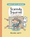 Scaredy Squirrel Gets a Surprise