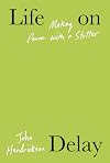 Life on Delay: Making Peace with a Stutter