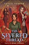 The Severed Thread