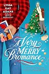 A Very Merry Bromance