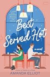 Best Served Hot