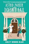 Astrid Parker Doesn't Fail