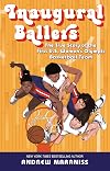 Inaugural Ballers: The True Story of the First US Women's Olympic Basketball Team
