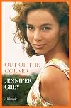 Out of the Corner: A Memoir