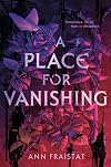 A Place for Vanishing