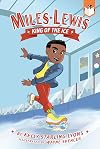 Miles Lewis, King of the Ice