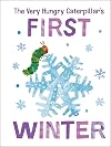 The Very Hungry Caterpillar's First Winter (The World of Eric Carle)