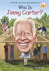 Who Is Jimmy Carter? (Who Was?)