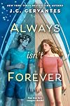 Always Isn't Forever