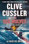 The Sea Wolves: An Isaac Bell Adventure