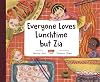 Everyone Loves Lunchtime but Zia