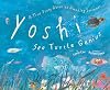 Yoshi, Sea Turtle Genius: A True Story about an Amazing Swimmer