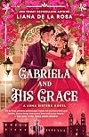Gabriela and His Grace