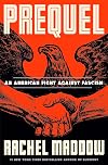 Prequel: An American Fight Against Fascism
